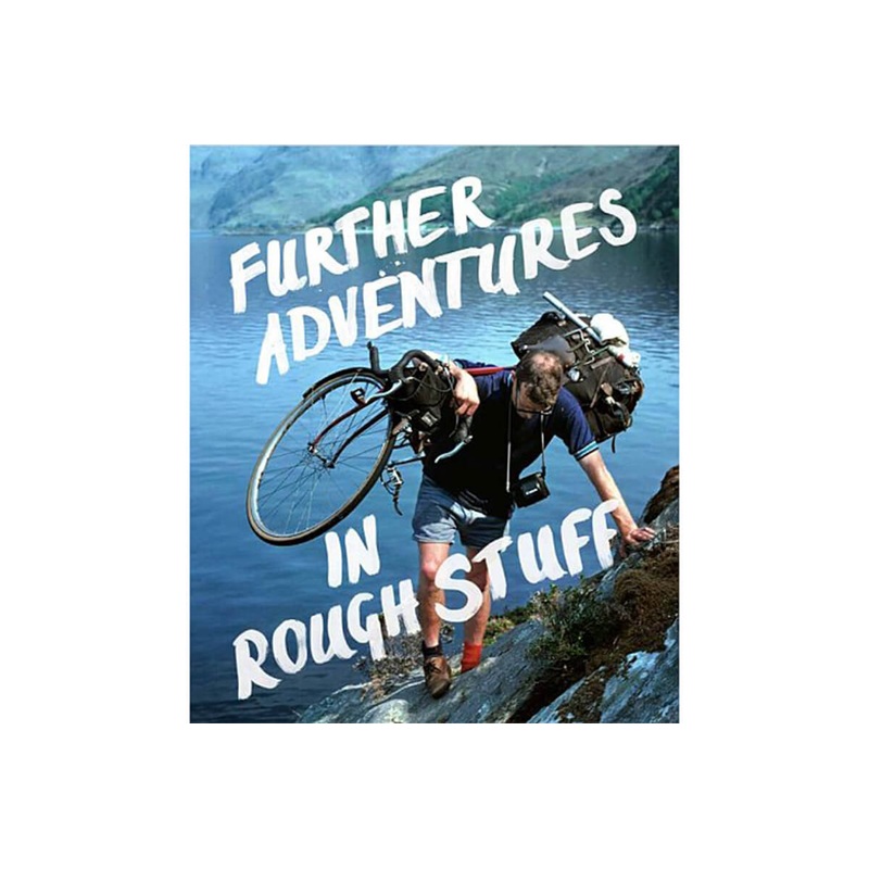 Further Adventures in Rough Stuff