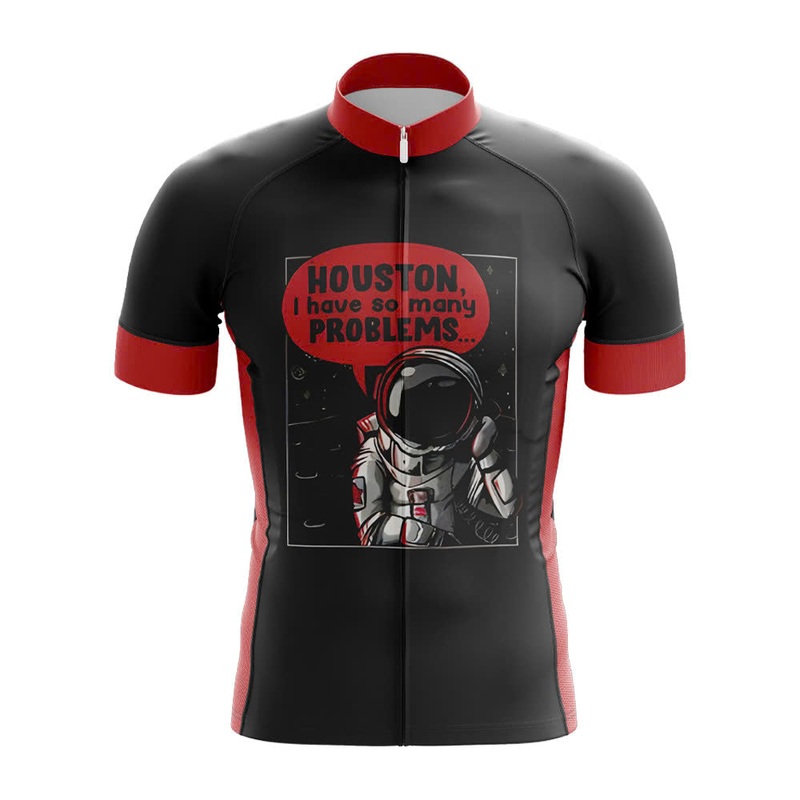 Houston I Have So Many Problems Cycling Jersey S